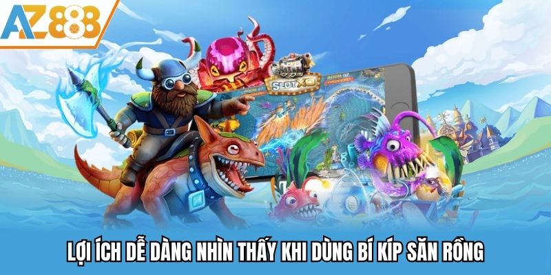 Bí Kíp Săn Cá Rồng - Mẹo Hiệu Quả Từ Chuyên Gia AZ888 Chia Sẻ 1 Lợi ích dễ dàng nhìn thấy khi dùng bí kíp săn rồng