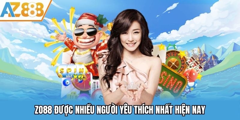 Top 10 Nhà Cái Uy Tín Được Đánh Giá Cao Nhất Hiện Nay 1 ZO88 được nhiều người yêu thích nhất hiện nay